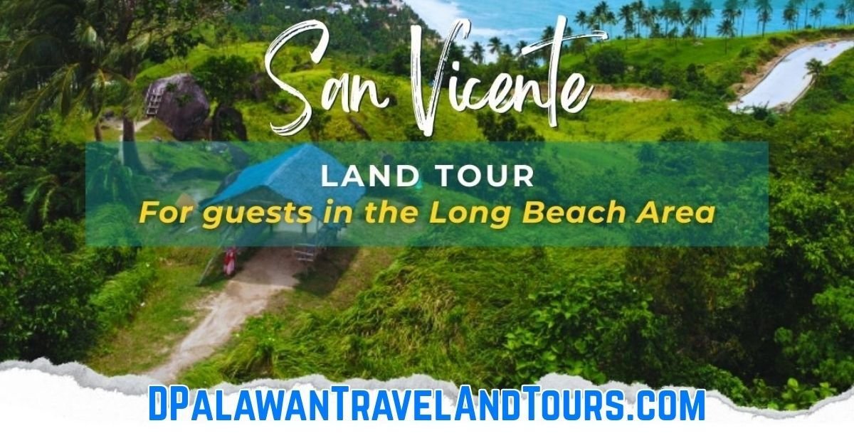 Land Tour Long Beach San Vicente Palawan Philippines