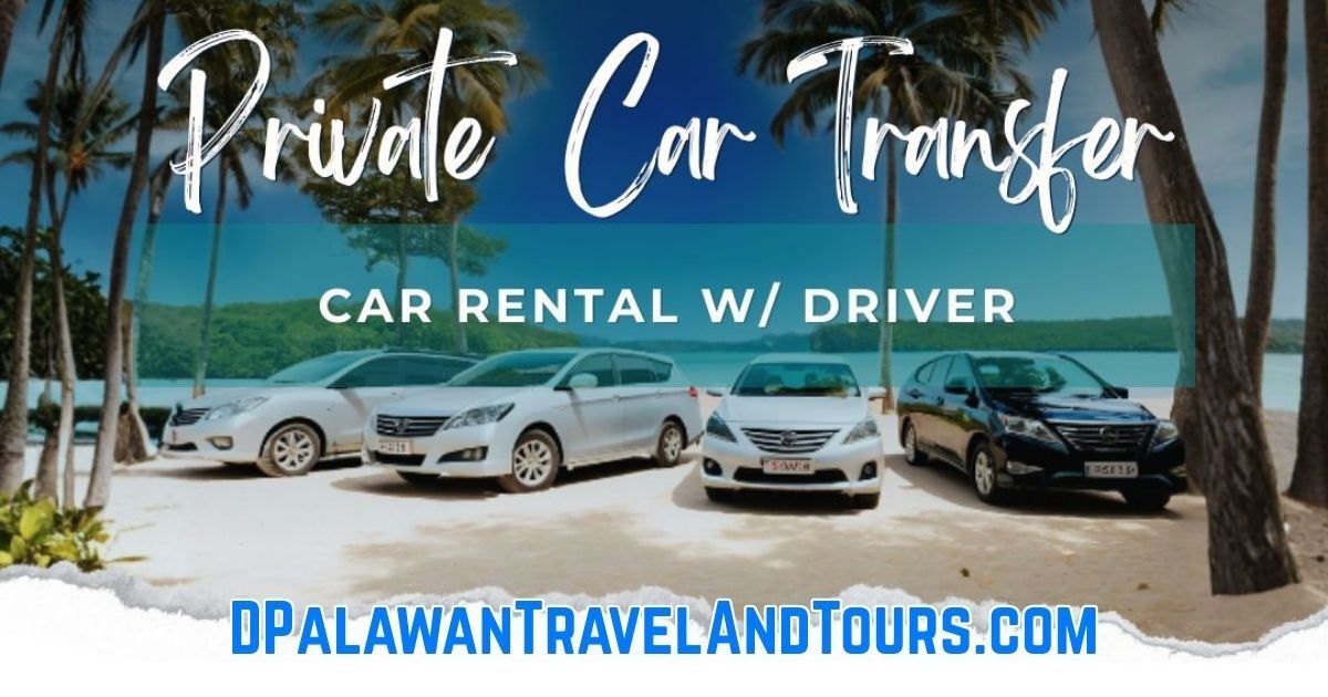 Private Car Transfer Car Rental with Driver San Vicente Puerto Princesa El Nido Port Barton