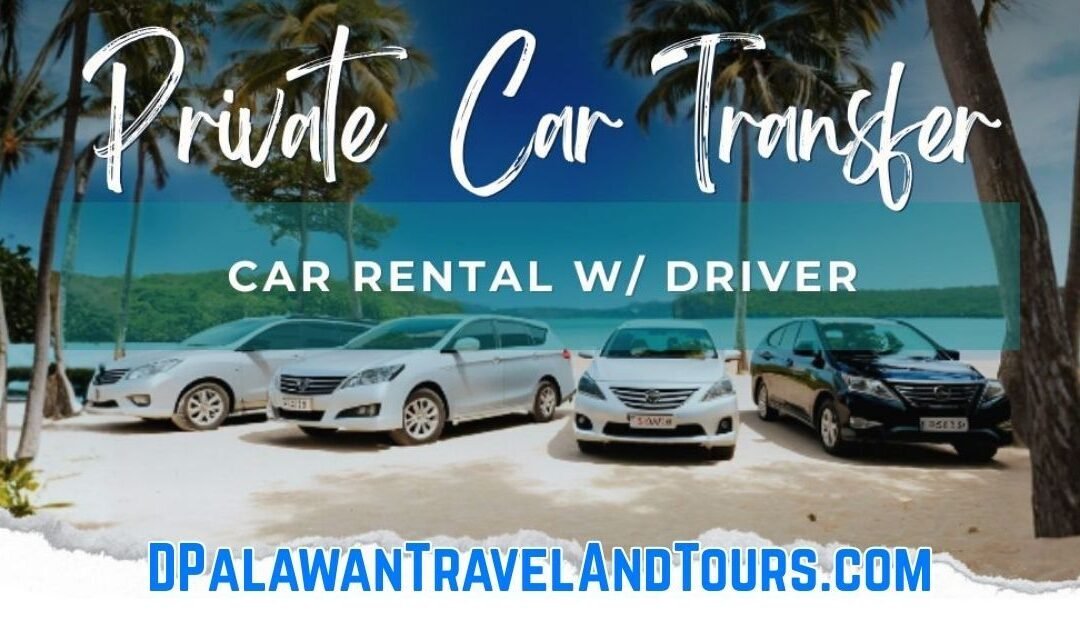 Car Rental with Driver: Puerto Princesa, El Nido, and San Vicente (Port Barton & Long Beach)