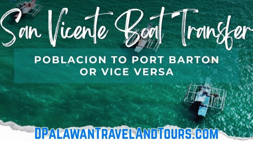 Boat Transfer: San Vicente Población Wharf and Port Barton Main Cove